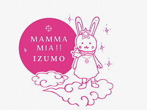 MAMMA MIA IZUMO (マンマミーア　イズモ）